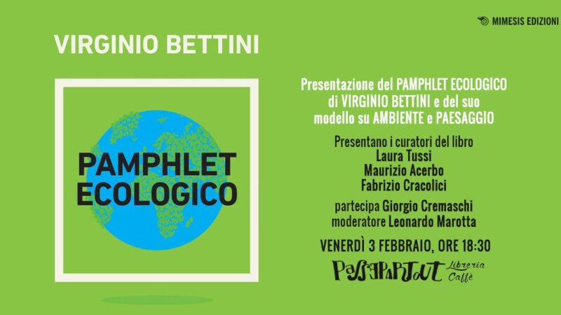 3 febbraio ore 18:30 Presentazione del pamphlet ecologico di Virginio Bettini e del suo modello su ambiente e paesaggio. – Radio Nuova Resistenza