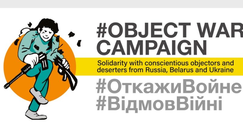 Campagna obiettori russi e ucraini – DISARMISTI ESIGENTI
